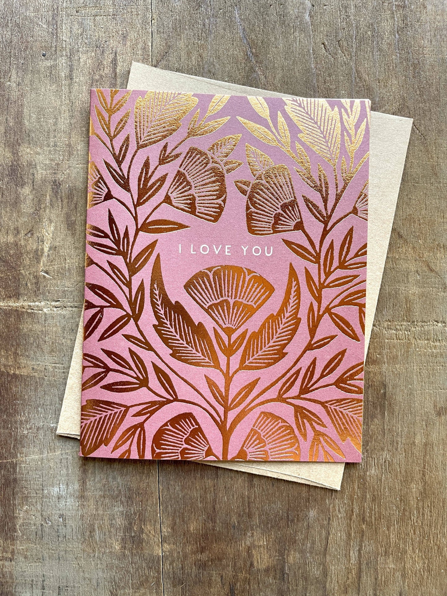 Greeting Card - "I Love You,"
