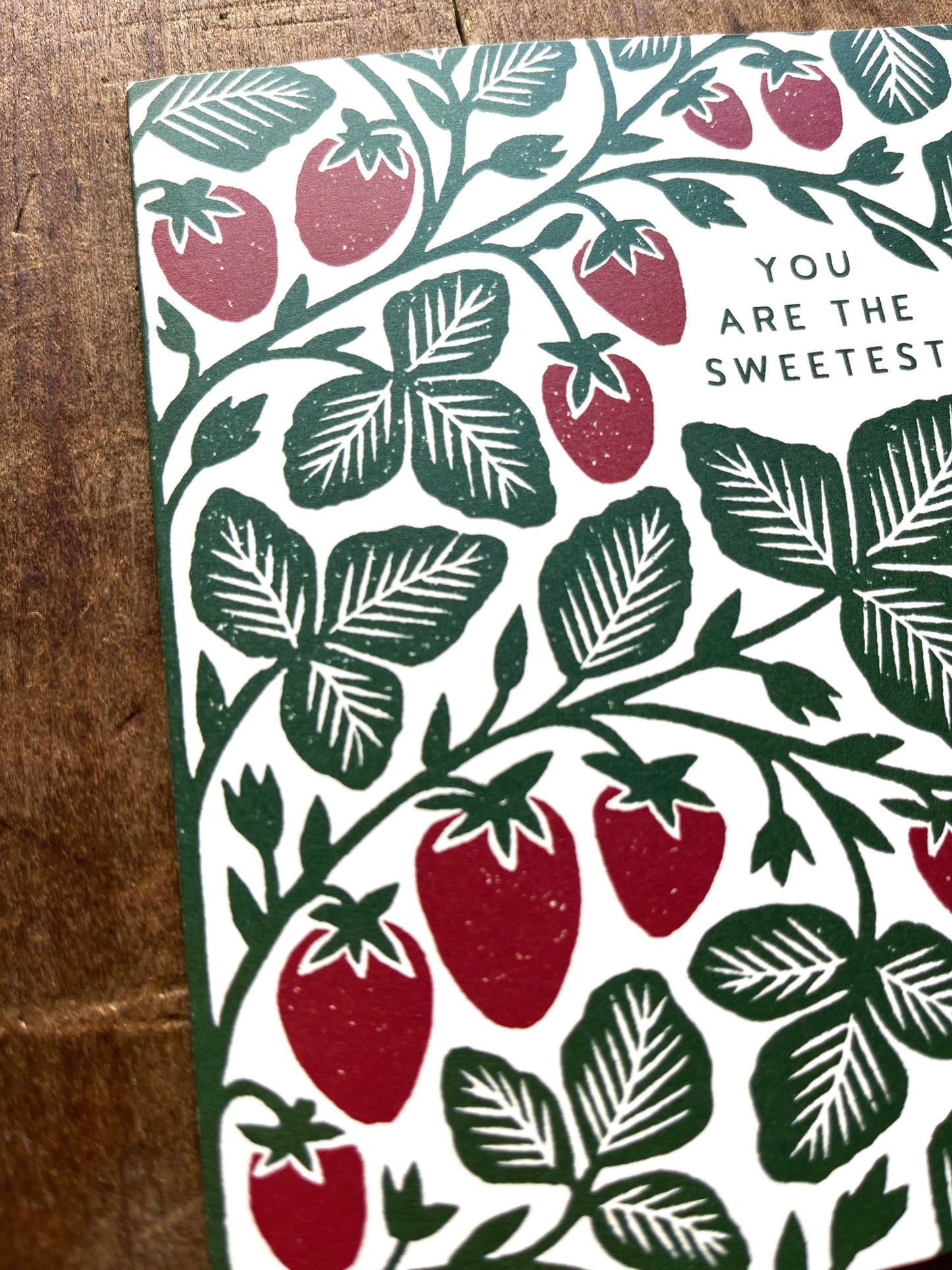 Greeting Card "You Are The Sweetest,"