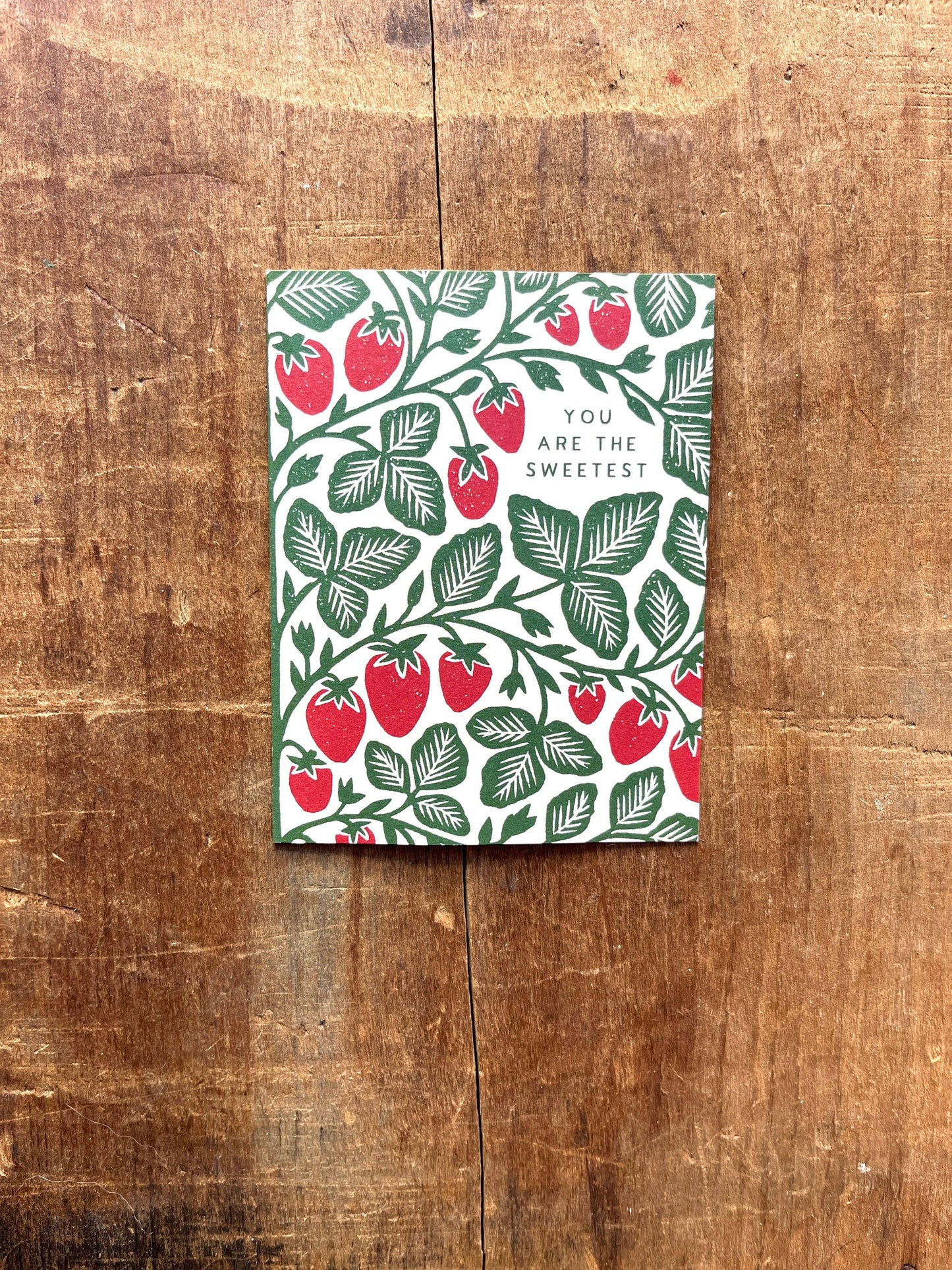 Greeting Card "You Are The Sweetest,"