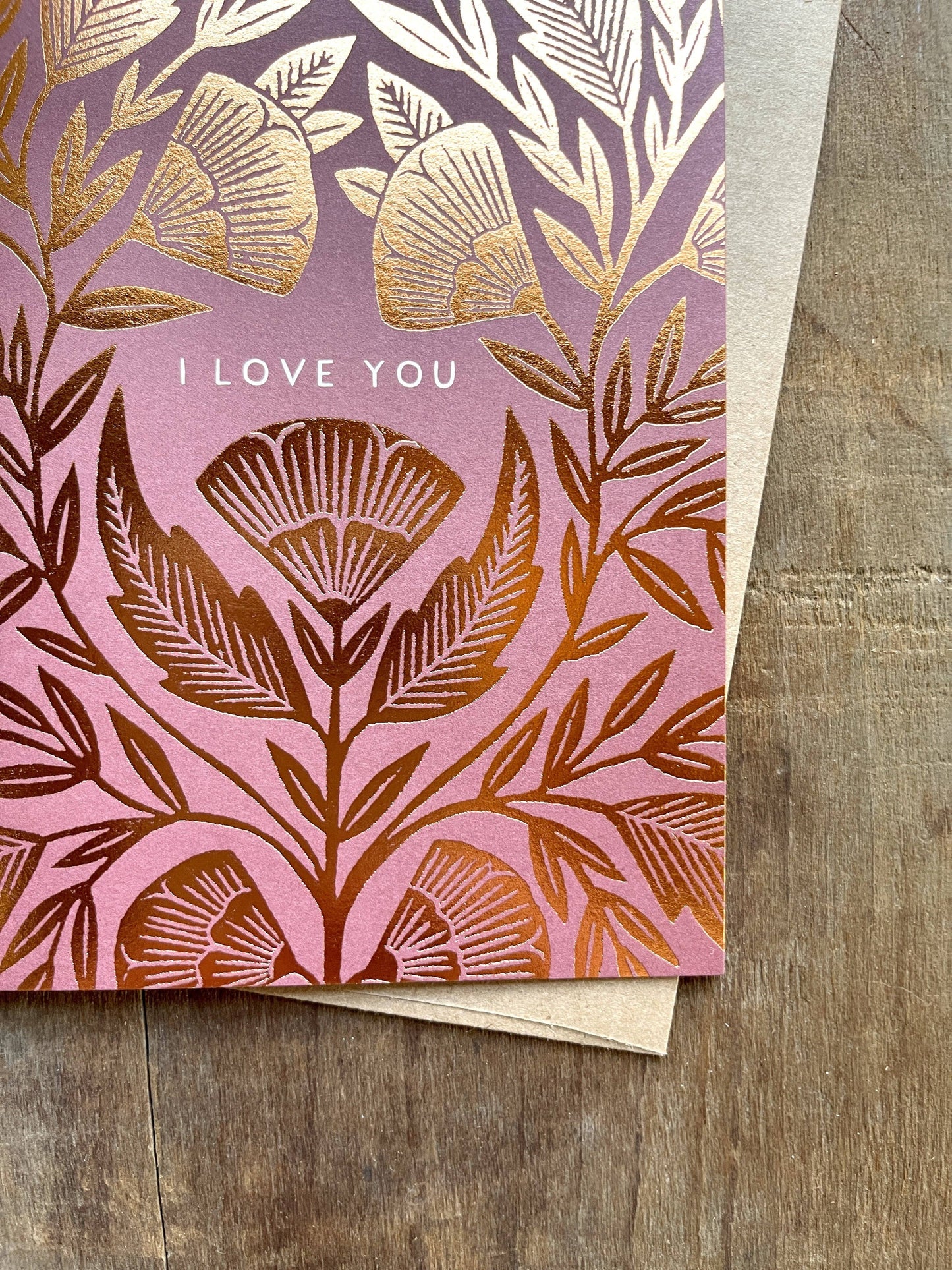 Greeting Card - "I Love You,"