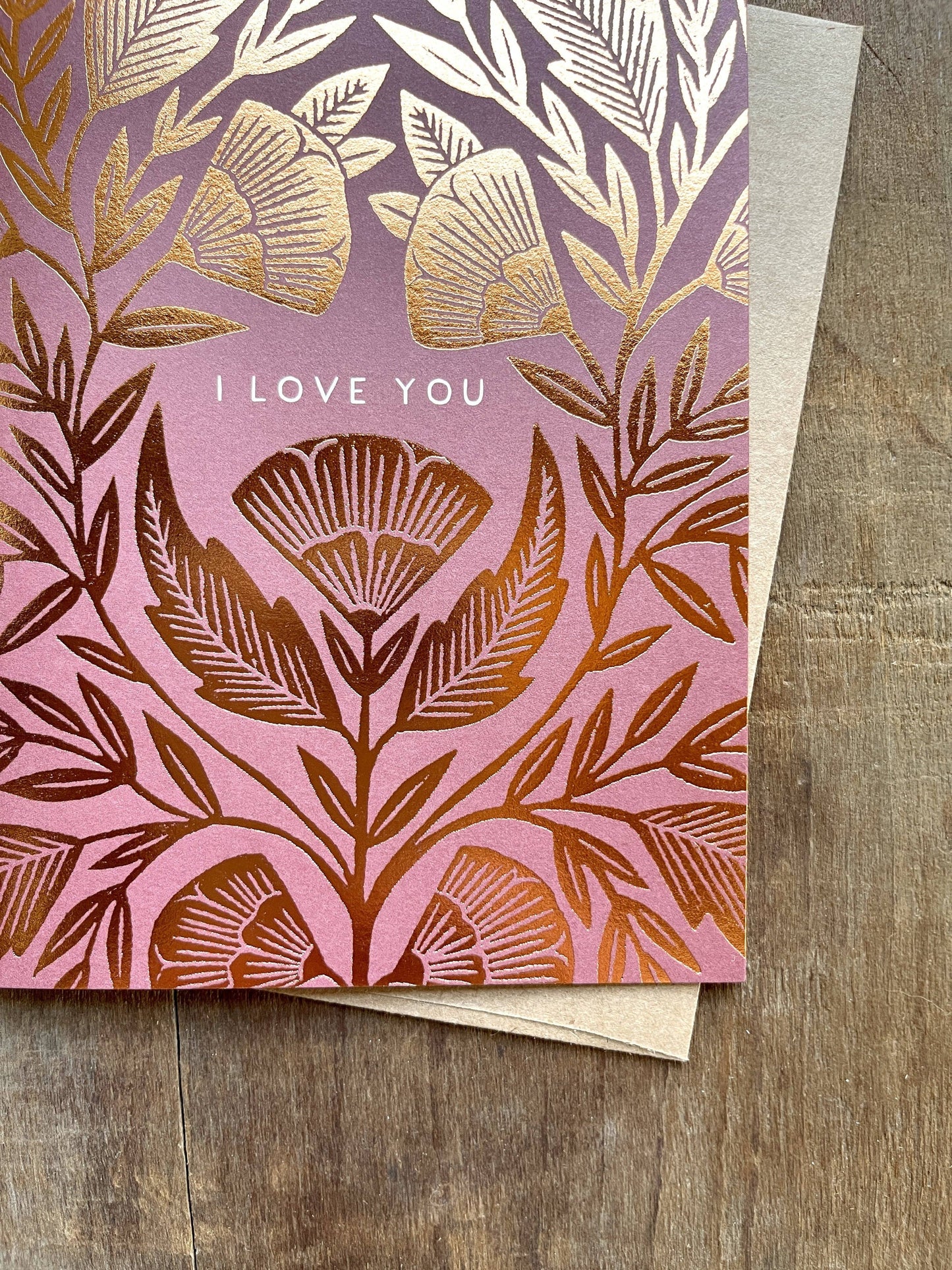 Greeting Card - "I Love You,"