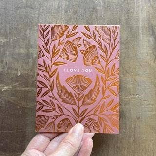 Greeting Card - "I Love You,"