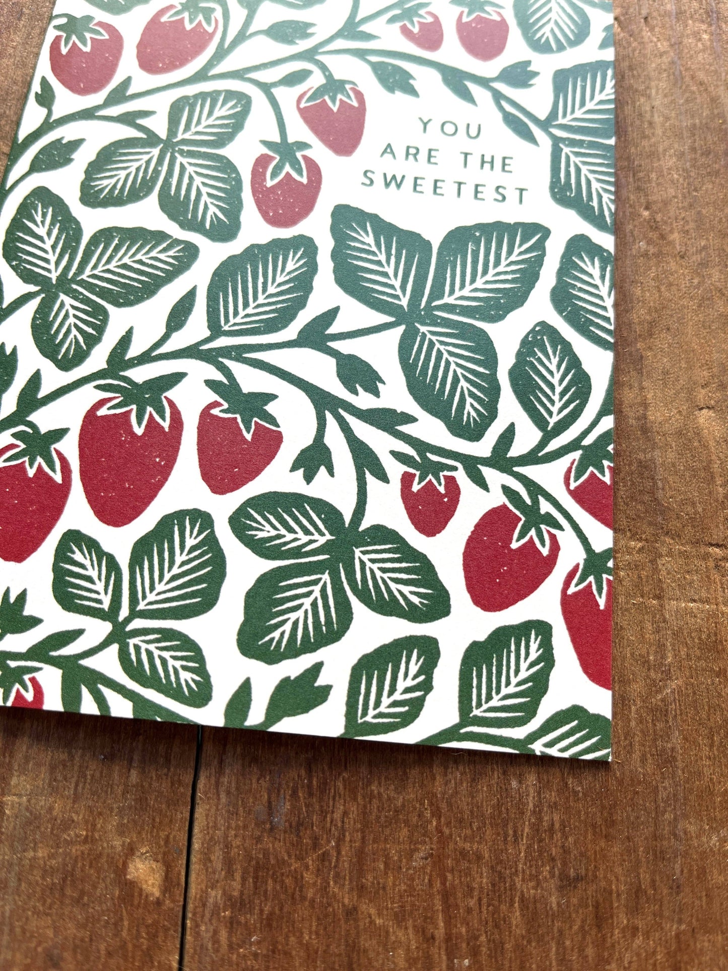 Greeting Card "You Are The Sweetest,"