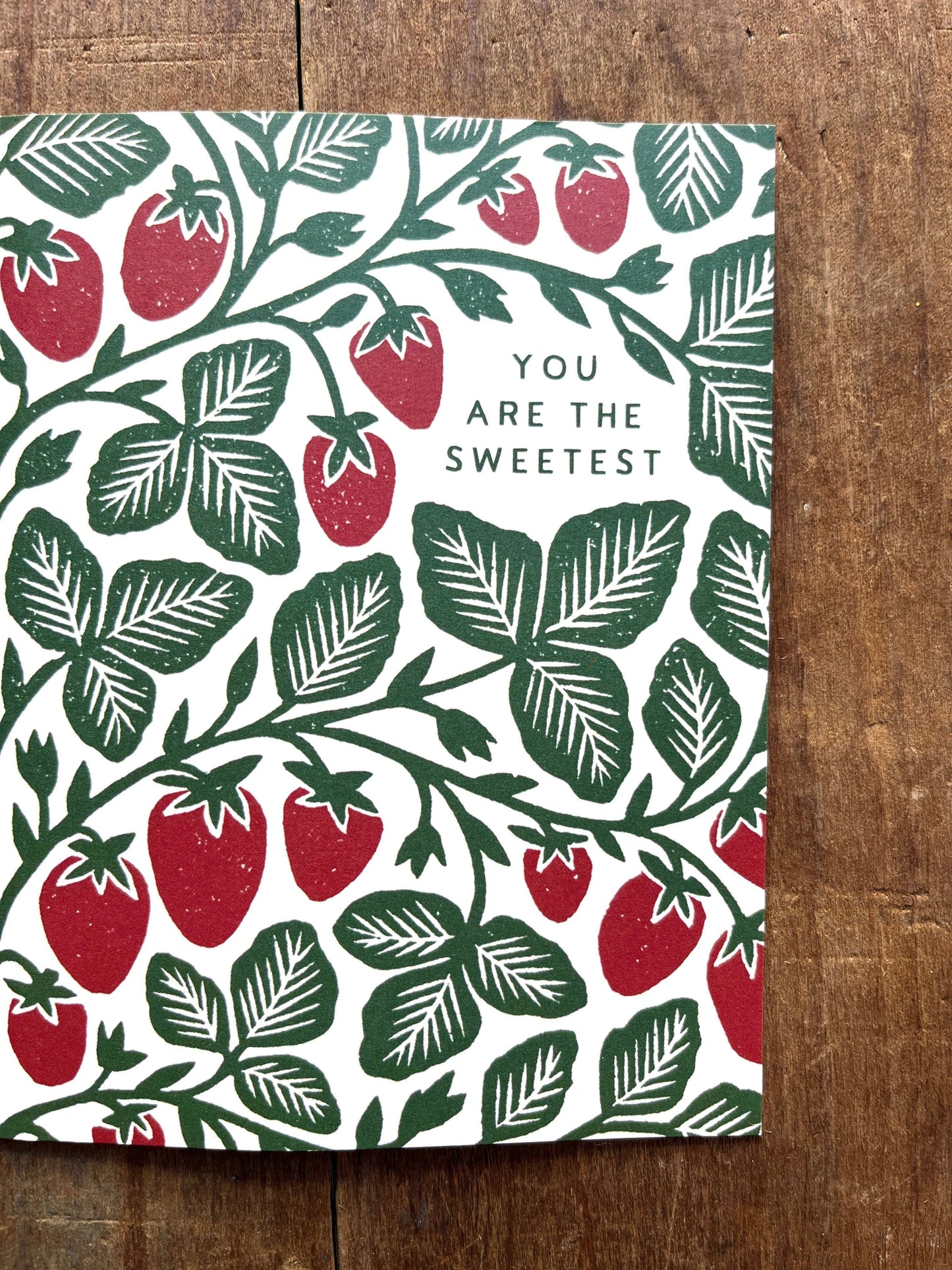 Greeting Card "You Are The Sweetest,"